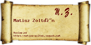 Matisz Zoltán névjegykártya